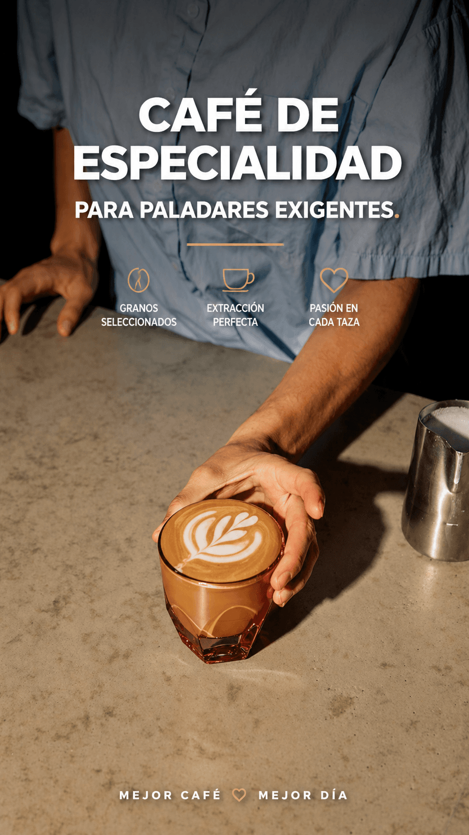 "Granos seleccionados, extracción perfecta, pasión en cada taza. Mejor café = mejor día."